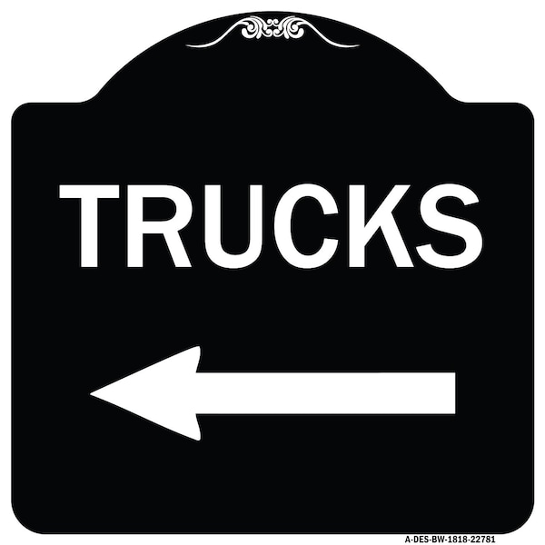 Signmission Trucks Trucks With Left Arrow Heavy-Gauge Aluminum Architectural Sign, 18" x 18", BW-1818-22781 A-DES-BW-1818-22781 - main
